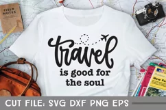 Travel is Good for the Soul, Travel SVG, Hand Lettered SVG Product Image 2