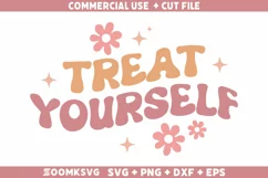 Treat yourself SVG, Inspirational SVG, Motivational SVG Product Image 1