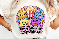 Life Is Better With Squishies PNG Tee Product Image 6