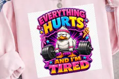 Everything Hurts Tired Duck PNG Tee Product Image 3
