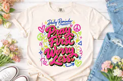Pray First Worry Less PNG Shirt Design Product Image 2