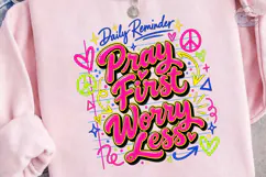 Pray First Worry Less PNG Shirt Design Product Image 3
