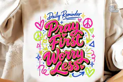 Pray First Worry Less PNG Shirt Design Product Image 4