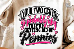 Your Two Cents Pennies PNG Funny Tee Product Image 4