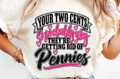 Your Two Cents Pennies PNG Funny Tee Product Image 6