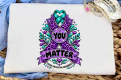 You Matter Suicide Awareness PNG Shirt Product Image 5