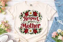 Respect Your Mother Floral PNG Shirt Product Image 2