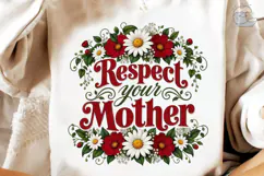 Respect Your Mother Floral PNG Shirt Product Image 4