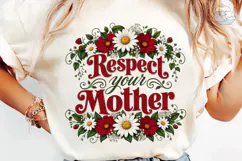 Respect Your Mother Floral PNG Shirt Product Image 6