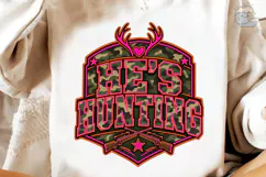 He's Hunting Camo PNG Sublimation Tee Product Image 4