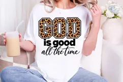 God Is Good All The Time PNG Shirt Product Image 5