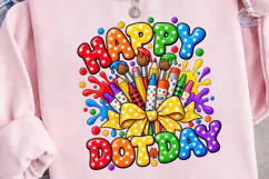 Happy Dot Day PNG Sublimation Shirt Product Image 3