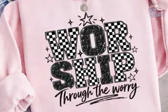 Worship Through The Worry PNG Shirt Product Image 3