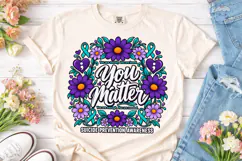 You Matter Suicide Awareness PNG Shirt Product Image 2