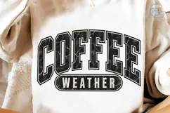 Coffee Weather PNG Sublimation Shirt Des Product Image 4