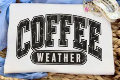 Coffee Weather PNG Sublimation Shirt Des Product Image 6