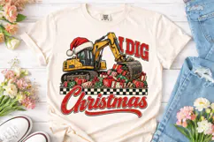 I Dig Christmas Excavator PNG Sublimatio Product Image 2