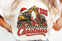 I Dig Christmas Excavator PNG Sublimatio Product Image 6