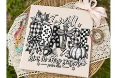 I Will Praise Him In Every Season PNG Product Image 2