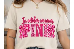 In October We Wear Pink PNG Sublimation Product Image 1