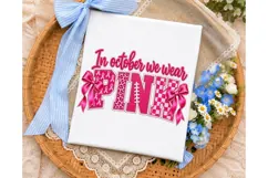 In October We Wear Pink PNG Sublimation Product Image 3