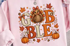 Gobble Cute Turkey Fall PNG Sublimation Product Image 3