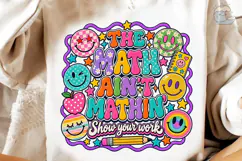 The Math Ain't Mathin PNG Sublimation De Product Image 3