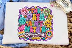 The Math Ain't Mathin PNG Sublimation De Product Image 5