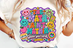 The Math Ain't Mathin PNG Sublimation De Product Image 6
