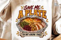 Save Me A Plate PNG Sublimation Design Product Image 4