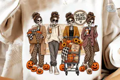 Dead Tired Skeleton PNG Sublimation Desi Product Image 3