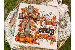I Will Praise Him Autumn Cross PNG Desig Product Image 2