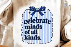 Celebrate Minds Of All Kinds PNG Shirt Product Image 4