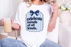 Celebrate Minds Of All Kinds PNG Shirt Product Image 5