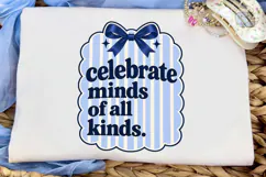 Celebrate Minds Of All Kinds PNG Shirt Product Image 6