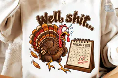 Well Shit Turkey PNG Sublimation Design Product Image 3