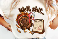 Well Shit Turkey PNG Sublimation Design Product Image 6
