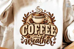 Coffee Weather PNG Sublimation Shirt Des Product Image 4