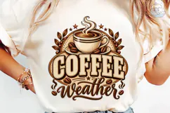 Coffee Weather PNG Sublimation Shirt Des Product Image 6