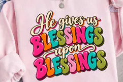 He Gives Us Blessings Upon Blessings PNG Product Image 3