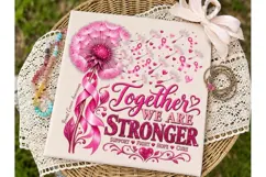 Together We Are Stronger PNG Sublimation Product Image 1