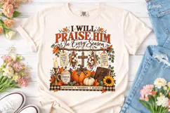 I Will Praise Him Every Season PNG Shirt Product Image 1