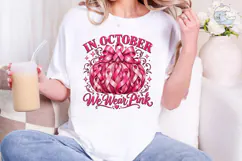 In October We Wear Pink PNG Sublimation Product Image 4