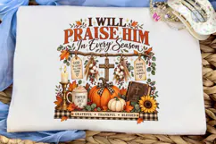 I Will Praise Him Every Season PNG Shirt Product Image 5