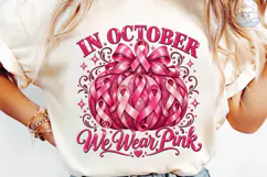 In October We Wear Pink PNG Sublimation Product Image 6