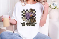 No Weekends For The Wicked PNG Shirt Product Image 1