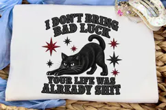 I Don't Bring Bad Luck Black Cat PNG Product Image 5