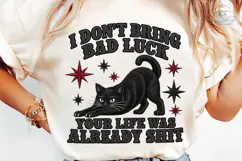 I Don't Bring Bad Luck Black Cat PNG Product Image 6