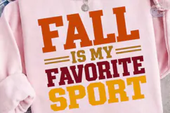 Fall Is My Favorite Sport PNG Shirt Product Image 3