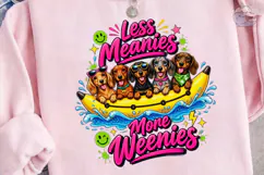Less Meanies More Weenies Dogs PNG Shirt Product Image 1